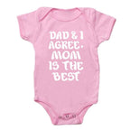 Mom is the Best Onesie (Multiple Colors)