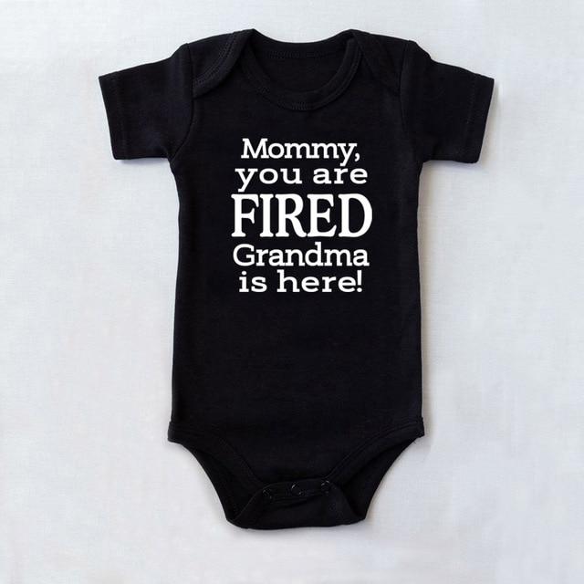 Mommy You Are Fired Grandma is Here Onesie