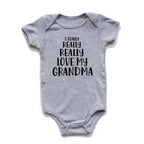 I Really Love My Grandma Onesie