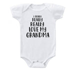 I Really Love My Grandma Onesie