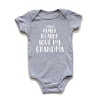 I Really Love My Grandma Onesie