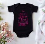 I Have the Best Aunt & Uncle Onesie (Multiple Colors)