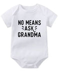No Means Ask Grandma Onesie