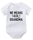 No Means Ask Grandma Onesie