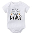 All My Siblings Have Paws Onesie