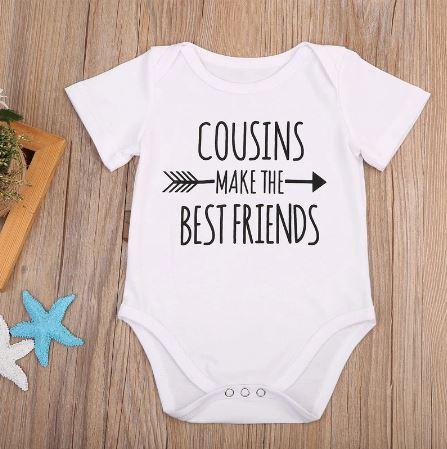 Cousins Make The Best Friends Onesie
